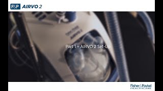 How to setup your FampP Airvo™ 2 for Optiflow™ Nasal High Flow therapy [upl. by Jaeger]