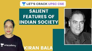 Salient Features of Indian Society  Crack UPSC CSEIAS 202122  Kiran Bala [upl. by Anissej]