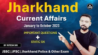 January to October 2023 Jharkhand Current Affairs By Ritesh Sir 10 Month Jharkhand Current Affairs [upl. by Aivekahs761]