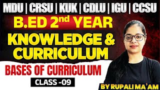 Knowledge amp Curriculum  Bases Of Curriculum  BEd 2nd Year  MDU  CRSU [upl. by Philipines174]