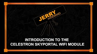 onDemand Introduction to the Celestron SkyPortal WiFi Module [upl. by Divadleahcim]