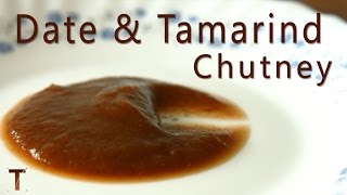 Date and Tamarind Chutney – Imli Chutney – Sweet Chutney Recipe By Teamwork Food [upl. by Noremac257]