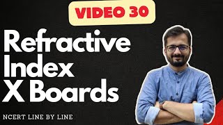 Science behind Refractive Index  Explained in 10 minutes  Light for Cbse X Board [upl. by Doerrer109]