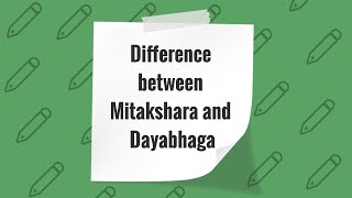 Difference between Mitakshara V Dayabhaga School of Hinduism [upl. by Trinee]