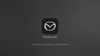 Signing up to Connected Services  MyMazda App [upl. by Aral]