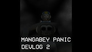 Mangabey Panic Devlog 2 [upl. by Osmen59]