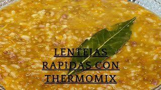 LENTEJAS RAPIDAS CON THERMOMIX [upl. by Centonze]