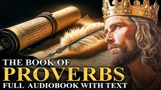 BOOK OF PROVERBS KJV📜 Timeless Ancient Wisdom Guide To Life  Full Audiobook With Text [upl. by Vasilek]