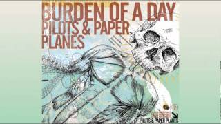 Burden Of A Day  Anatomy Of A Scene Pilots and Paper Planes Album [upl. by Nedrah]