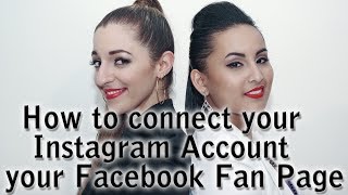 How to Connect Your Instagram Account to Your Facebook Fan Page [upl. by Roux]