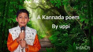 Kannada poem by uppi🤩 sounds familiar yet its different [upl. by Iramaj288]