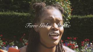 Manix  Ferre Gola Cover by Ancy Kiamuangana [upl. by Johnny952]