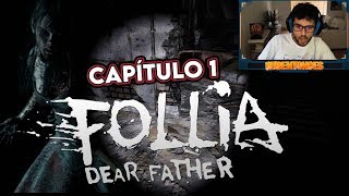 FOLLIA  Dear Father Capítulo 1 [upl. by Lyret986]