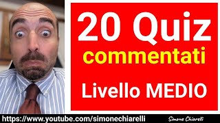 20 QUIZ  livello medio  commentati in diretta da Simone Chiarelli 3112024 [upl. by Bessie]