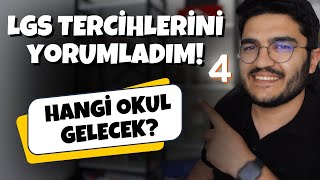 LGS Tercihlerini Yorumladım 4  Hangi Okul Gelecek [upl. by Nnylamme]