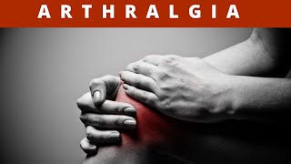 Joint Pain Arthralgia  causes risk factors symptoms prevention and treatment [upl. by Stefanac]