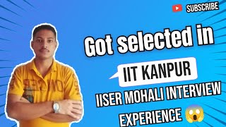 Mukund kumar thakur  Got selected in IIT Kanpur  IISER Mohali interview experience 😱 [upl. by Zwiebel253]