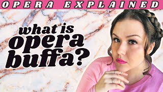 What is Opera Buffa  Opera Explained shorts [upl. by Mongeau]