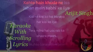 Kehte Hai Khuda ne  Raabta  Arijit Singh  Karaoke Version With Scrolling LyricsSongs Karaoke [upl. by Eleonora]