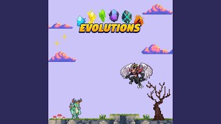 Evolutions [upl. by Xad]