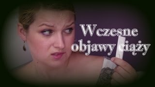 Wczesne objawy ciąży [upl. by Noble]