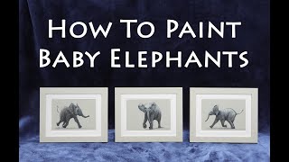 HOW TO PAINT A BABY ELEPHANT Amber Tyldesley [upl. by Natasha]