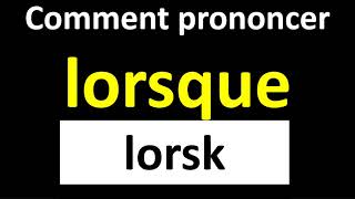 Comment prononcer losque [upl. by Anewor]