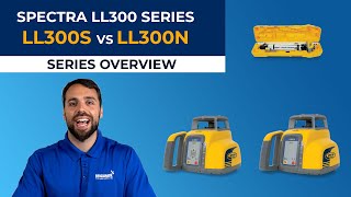 Spectra LL300 Series Overview  LL300S vs LL300N [upl. by Ahsieyn]