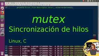 Mutex Sincronización de hilos Programar en C Linux [upl. by Gnilrad]