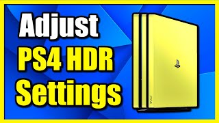 How to Adjust HDR Color Settings on PS4 Console Fast Method [upl. by Adnilrev712]