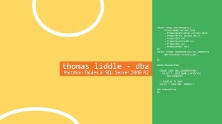 Partition Tables in SQL Server 2008 R2 [upl. by Akenot355]