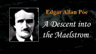 Edgar Allan Poe  A Descent into the Maelstrom audiobook [upl. by Drewett93]