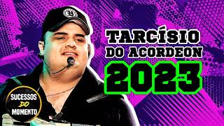 TARCÍSIO DO ACORDEON REPERTÓRIO NOVO  NOVEMBRO 2023COM MÚSICAS NOVAS [upl. by Vickie]