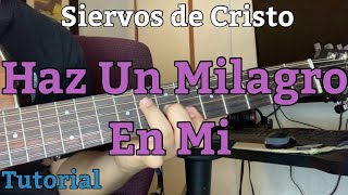 Siervos De Cristo  Haz Un Milagro En Mi  Tutorial  Adornos [upl. by Sileray]