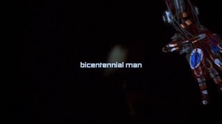 Bicentennial Man  Opening Titles [upl. by Asirralc]