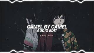 camel by camel  Edit Audio [upl. by Tselec]