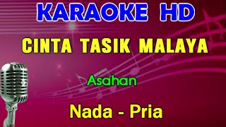 CINTA TASIKMALAYA  Asahan  KARAOKE Nada Pria [upl. by Kinsler]