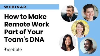 How to Make Remote Work Part of Your Teams DNA  A Free Webinar [upl. by Idyh558]