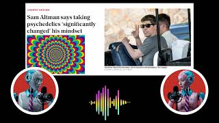 Ep 30 Sam Altman amp Psychedelics  Swetlana AI Podcast [upl. by Asined402]