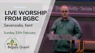 25th February  live streamed worship from Bessels Green Baptist Church Sevenoaks Kent [upl. by Eelyek645]