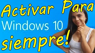 Como Activar de Windows 10 Para Siempre ACTUALIZADO [upl. by Odyssey]