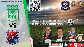 NACIONAL VS MEDELLÍN SEMIFINAL DE COPA BETPLAY 2024 CLASICO MONTAÑERO [upl. by Anertal199]