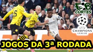 COMEÇA HOJE TERCEIRA RODADA DA CHAMPIONS LEAGUE [upl. by Aroved]