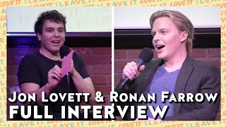 Jon Lovett and Ronan Farrow Full Interview  Lovett or Leave It [upl. by Kettie309]