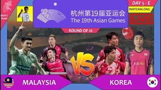 BADMINTON M MALAYSIA 🇲🇾 vs KOREA 🇰🇷 LIVE Asiad 2023 杭州亚运会 Day 5 E  Darence Chan Watchalong [upl. by Memberg971]