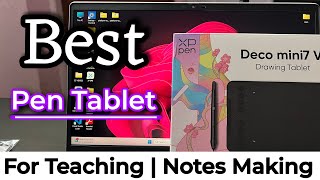 Best Pen Tablet For Online Teaching XP Pen Deco Mini 7 v2 [upl. by Hannaoj]