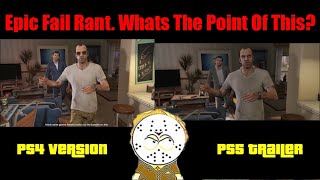 Comparing GTA 5 Expanded And Enhanced Trailer To PS4 Epic Fail Rant [upl. by Terese]