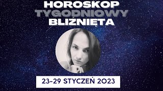 Bliźnięta ♊ Horoskop tygodniowy 2329 styczeń 2023 🤍 Ekspresowy podgląd tygodniowy 🤍 [upl. by Capwell720]