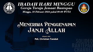 LIVE Ibadah Hari Minggu  18022024 pukul 0900 WITA  Gereja Toraja Jemaat Rantepao [upl. by Sarette844]