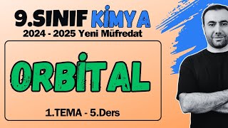 9Sınıf KİMYA  1TEMA  5Ders  Atom Orbitalleri  20242025 Yeni Müfredat [upl. by Orth]